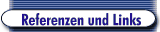 Referenzen und Links